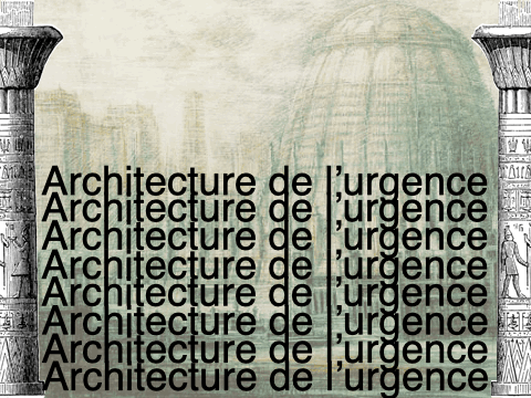 Architecture de l&rsquo;urgence