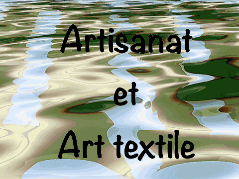 Artisanat et Art textile
