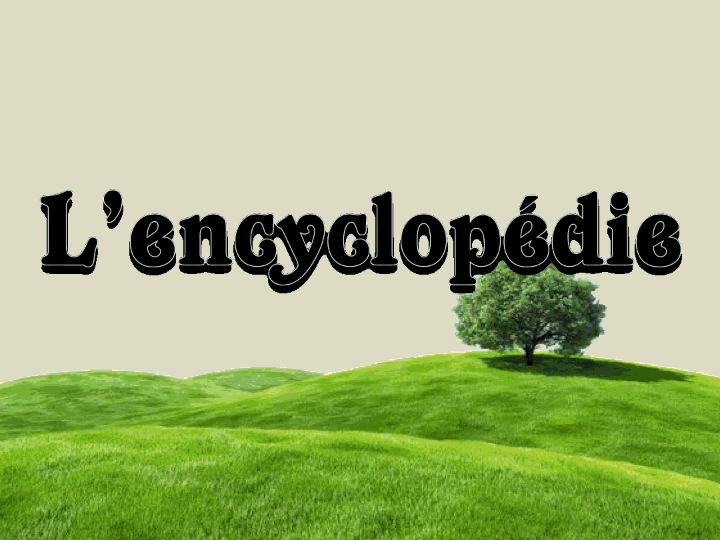 L’encyclopédie